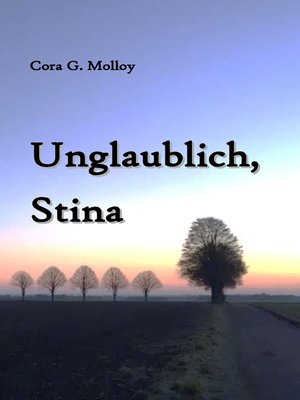 cover image of Unglaublich, Stina